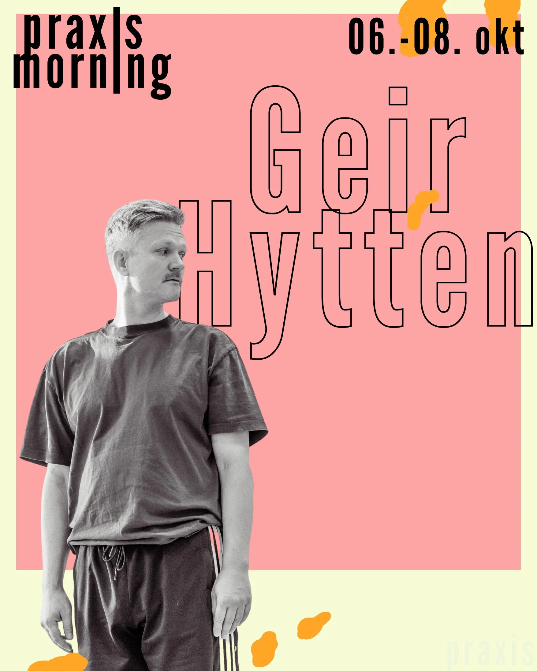 PRAXIS Morning with Geir Hytten