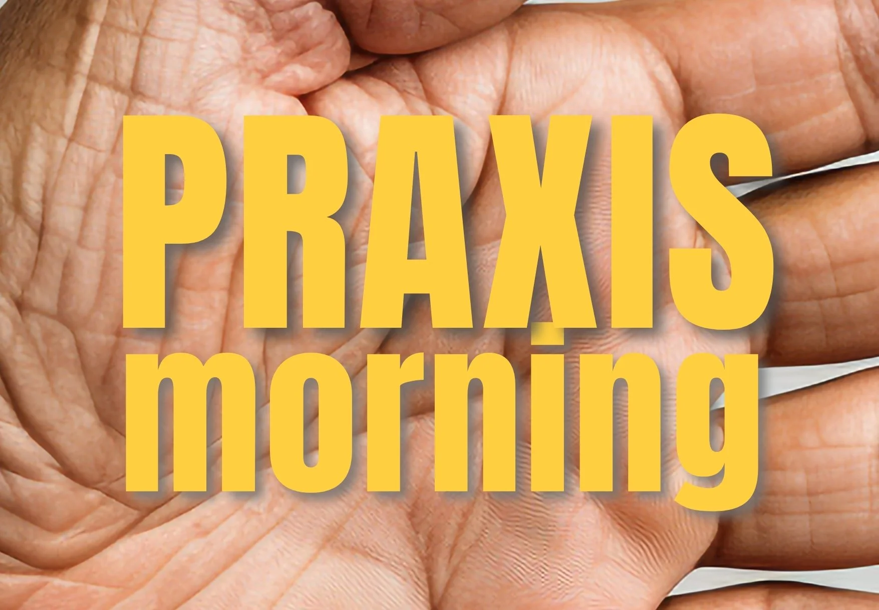 PRAXIS Morning with Jens Trinidad