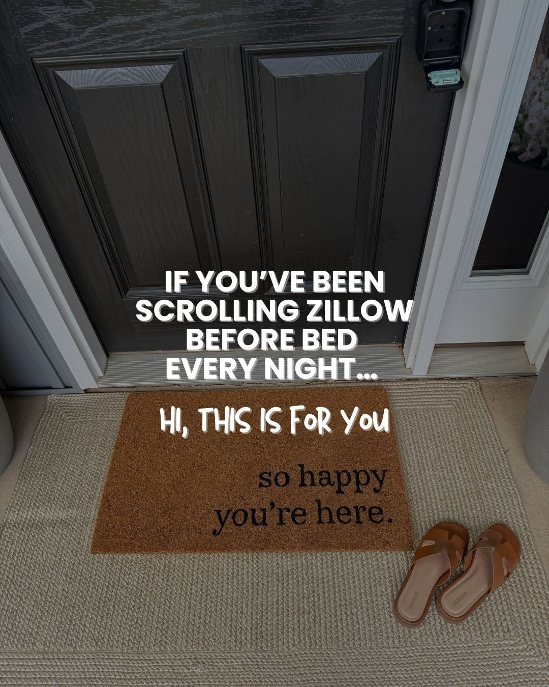 If you&rsquo;ve been scrolling Zillow before bed and thinking maybe it&rsquo;s time for a change, hi 👋🏼 this is for you.

Not in a pressure-y way. Not in a &ldquo;you need to move right now&rdquo; way. But in a clear, realistic, &ldquo;this is how 