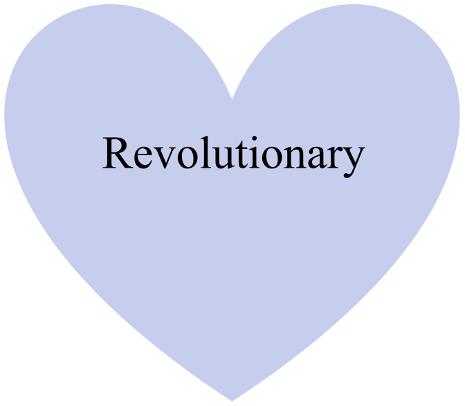 A light purple heart with the word 'Revolutionary' written in black in the center.