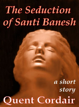seduction-of-santi-banesh.png