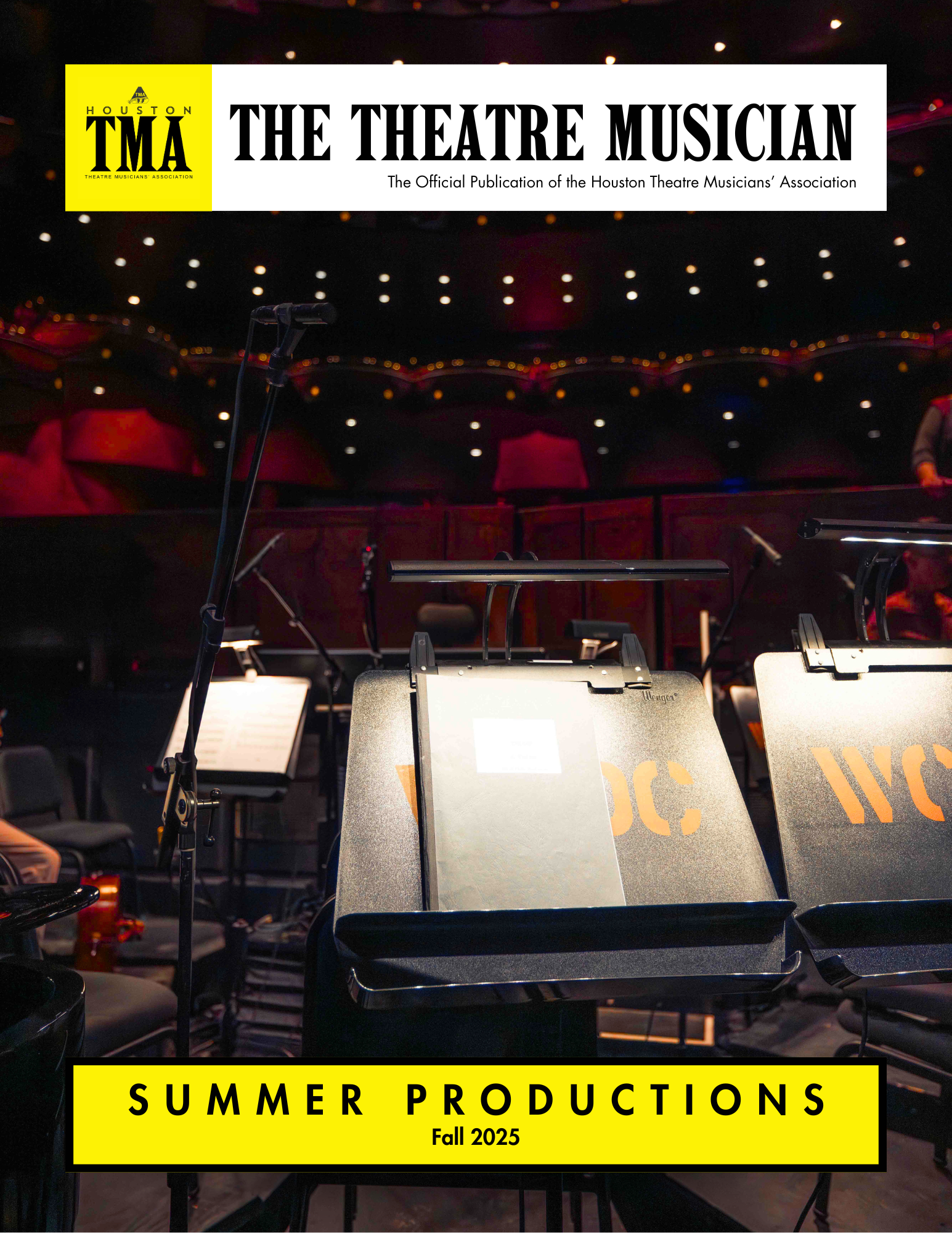 The Theatre Musician - Houston Theatre Musicians' Association | Fall 2025