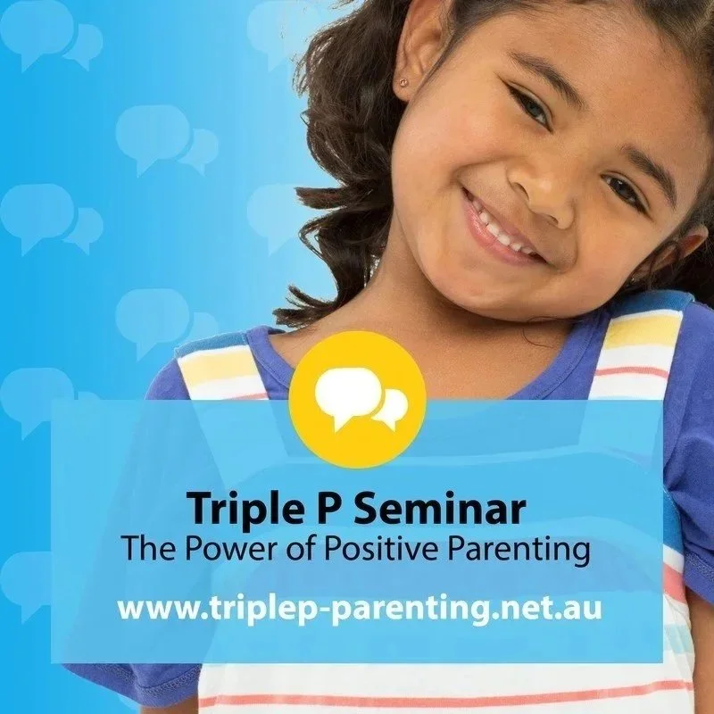 A smiling young girl with dark hair in pigtails, wearing a blue shirt with colorful stripes on the shoulders. Overlaid is a blue and yellow graphic with speech bubbles, promoting the Triple P Seminar about positive parenting, with the website www.triplep-parenting.net.au.