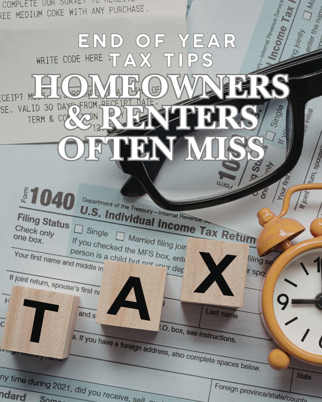 End of Year Tax Tips Homeowners and Renters Often Miss