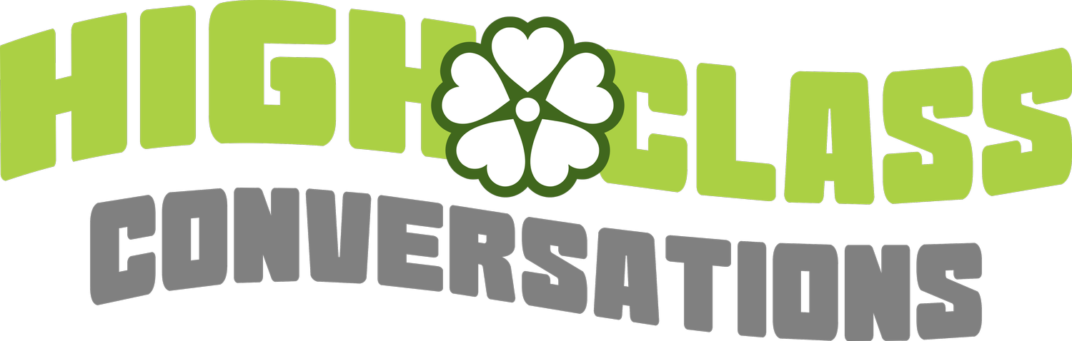 High Class Conversations