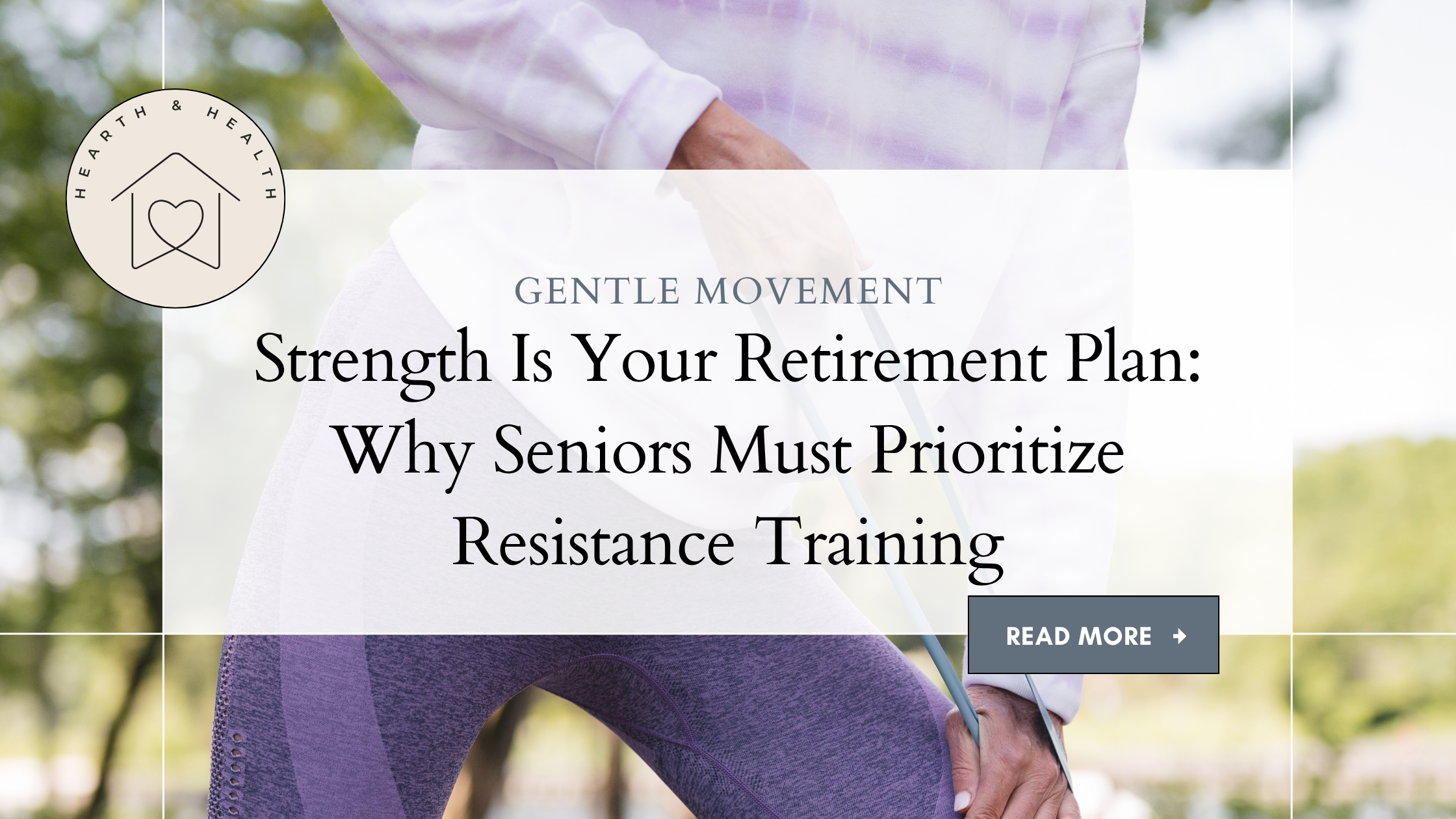 Strength Is Your Retirement Plan: Why Seniors Must Prioritize Resistance Training