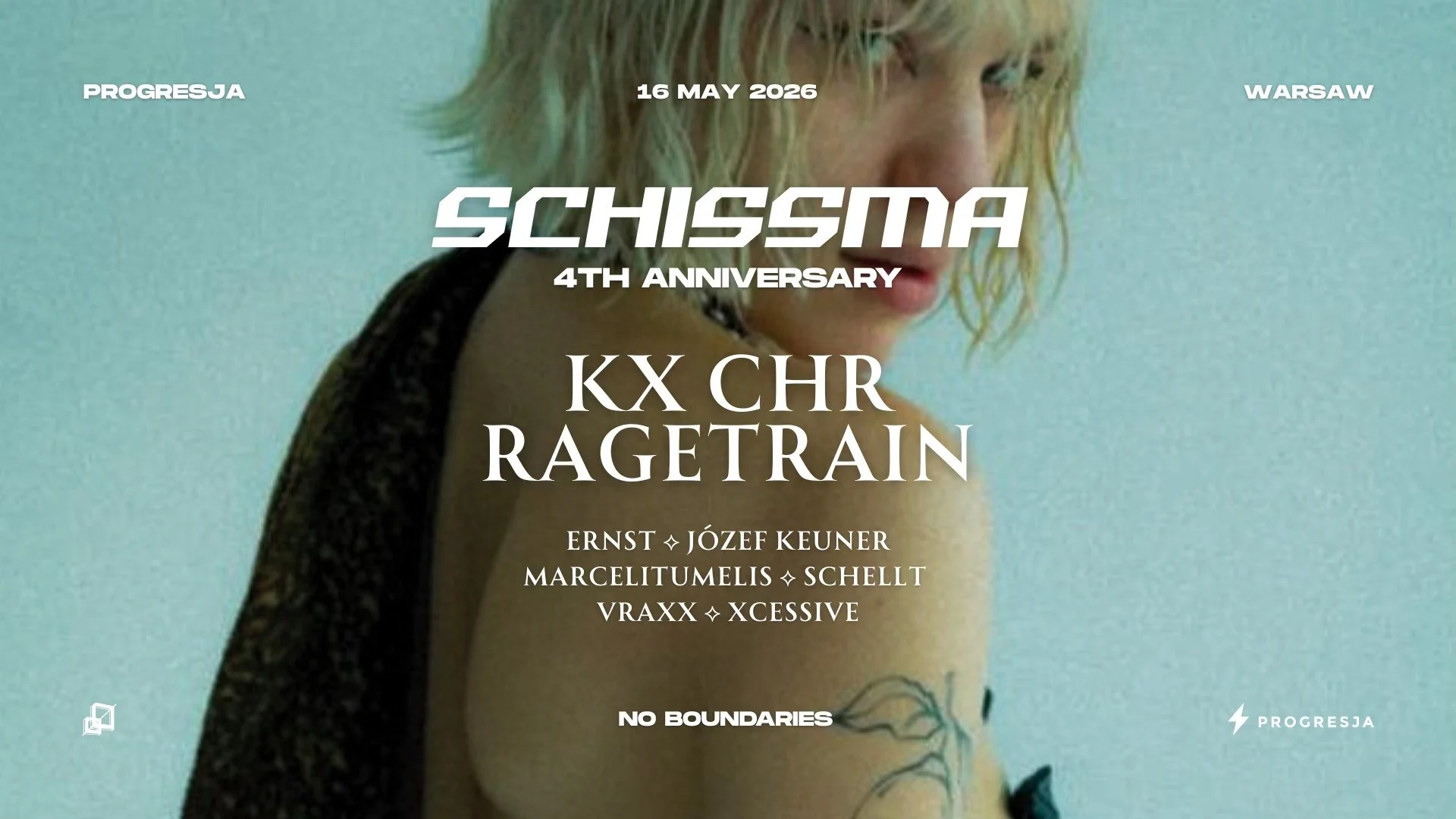 4 YEARS OF SCHISSMA: WARSAW (PROGRESJA) – 16.05.2026 | KX CHR (FR) ⟡ RAGETRAIN (IE) ⟡ ERNST ⟡ JÓZEF KEUNER ⟡ MARCELITUMELIS ⟡ SCHELLT ⟡ VRAXX ⟡ XCESSIVE