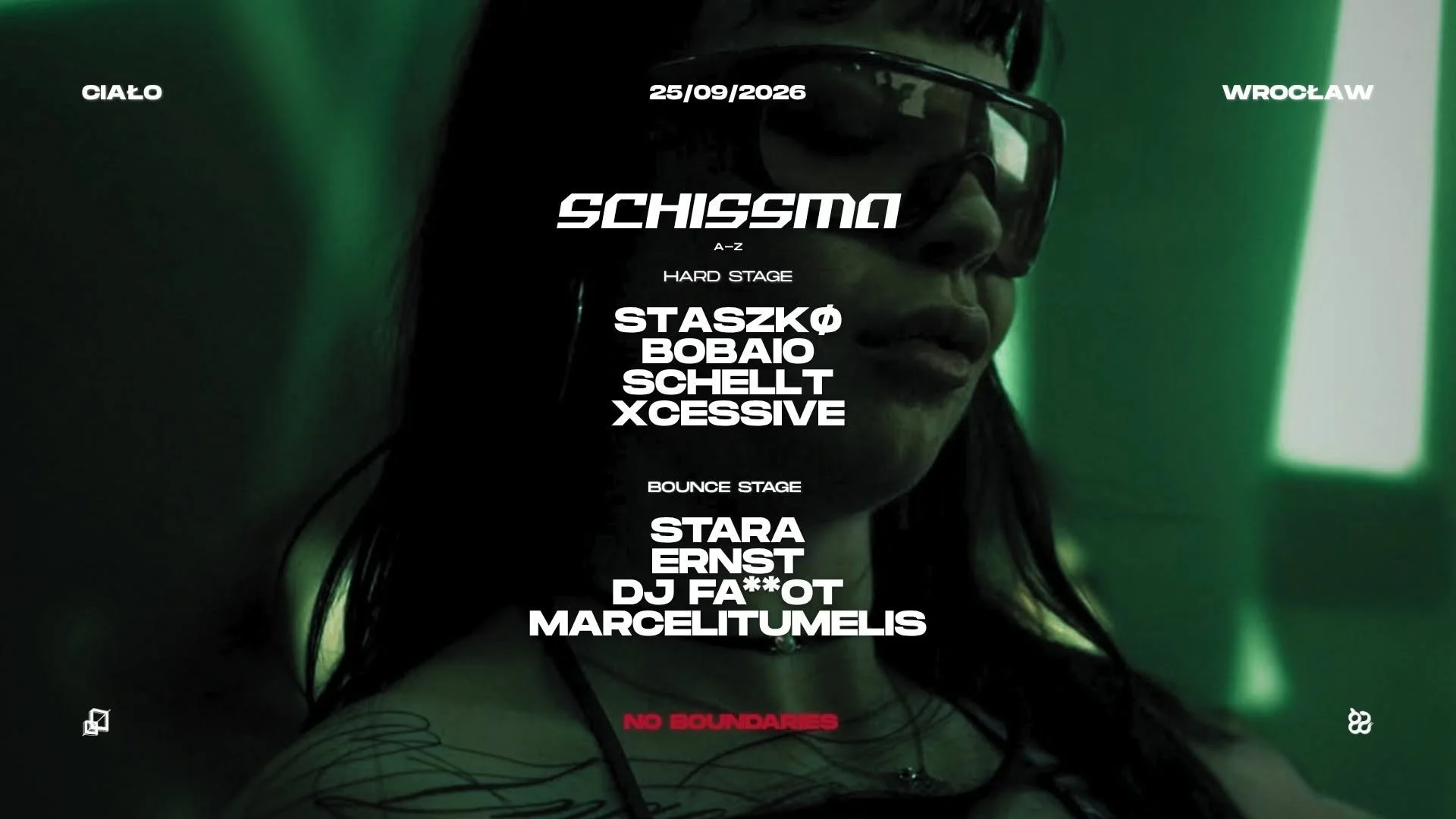 SCHISSMA: WROCŁAW (CIAŁO) – 25.09.2026 | STASZKØ • BOBAIO • STARA • ERNST • DJ FA**OT • MARCELITUMELIS • SCHELLT • XCESSIVE
