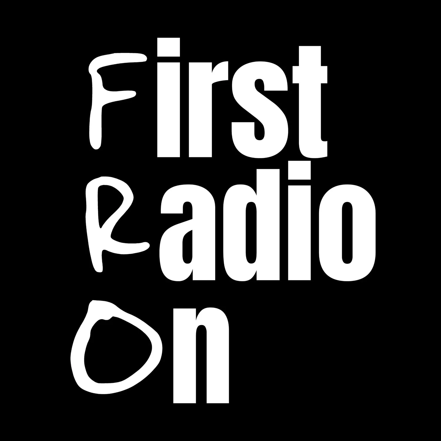 First Radio On