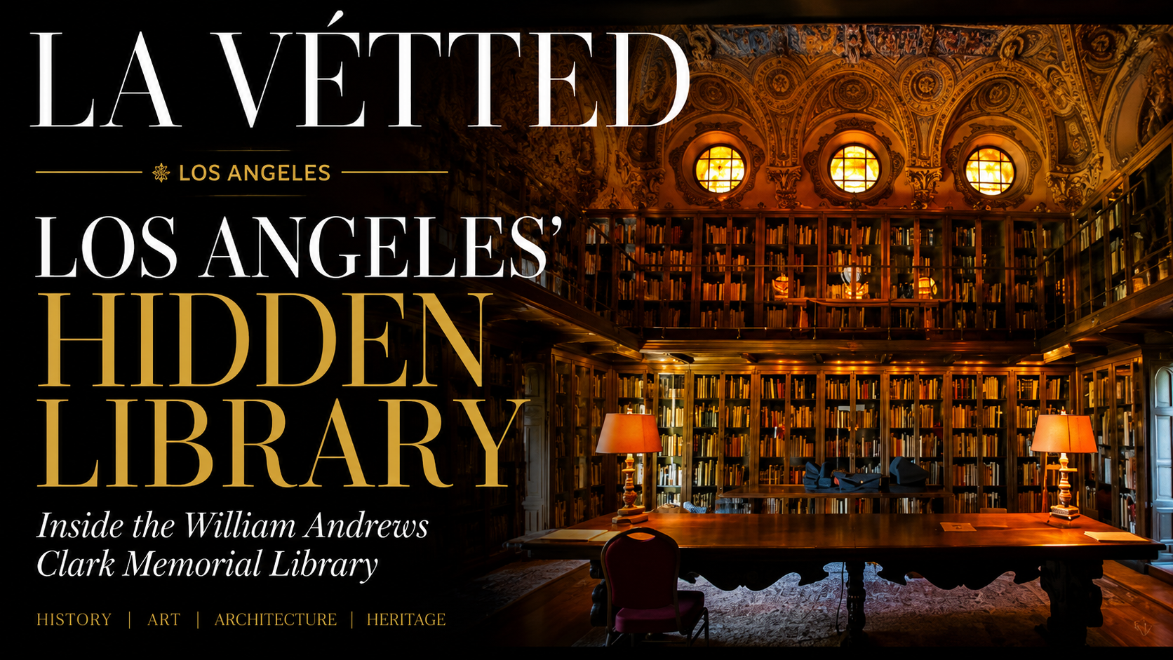The William Andrews Clark Library
