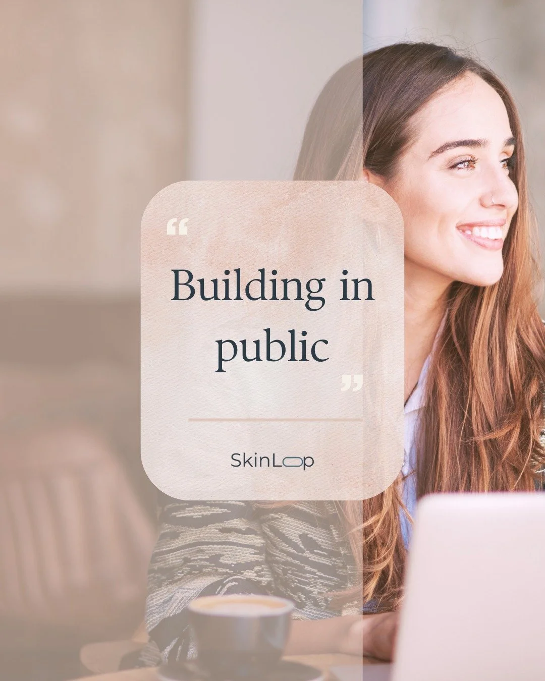 Building in public.

Most software companies hide behind closed doors until launch day. Big reveal, polished product, &quot;Surprise, we're here!&quot;

We're doing it differently.

We're building SkinLoop in conversation with the practitioners who'l