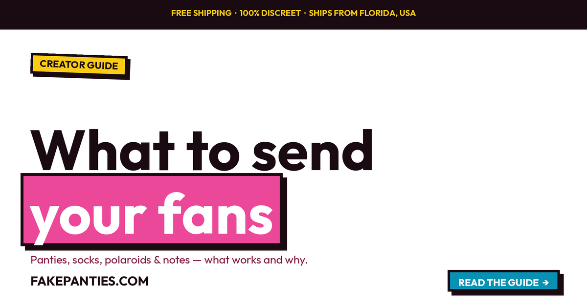 What to Send Your Fans: Worn-Style Panties, Socks &amp; Polaroids