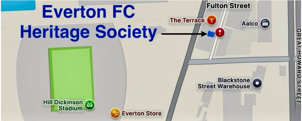 Map showing locations related to Everton FC Heritage Society, including Hill Dickinson Stadium, Everton Store, The Terrace bar, Blackstone Street Warehouse, and Aalco, with street names Fulton Street and Great Howard Street.
