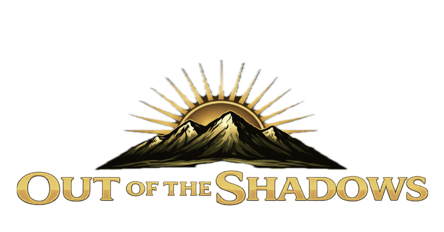 Out of the Shadows