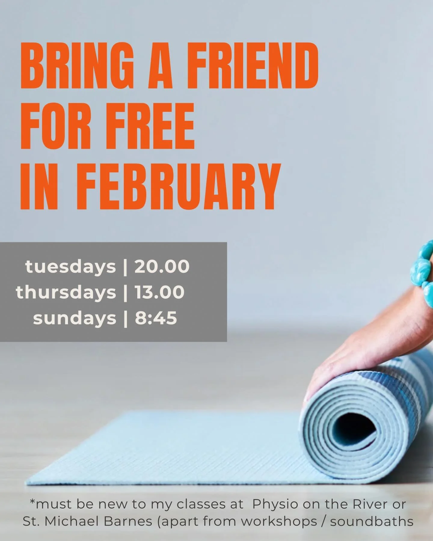 In February, share the love for yoga and bring a friend for free! If you can&rsquo;t come to the same class, they may join a different one than you. They must be new to my classes at St Michael or Physio on the River.
And if you are reading this and 