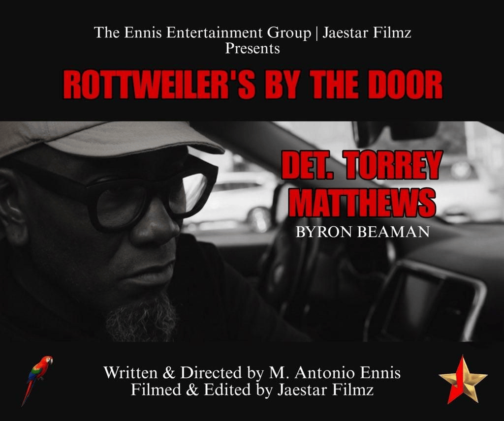 Poster for a film titled "Rottweiler's by the Door" featuring Byron Beaman. The poster shows a black and white photo of a man wearing glasses and a cap, sitting in a car, with red text for the title and actor's name, and white text for other credits 