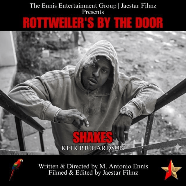 Black and white promotional poster for a film titled 'Rottweiler's by the Door' featuring a man in a hoodie sitting on stairs, smoking, with a serious expression. The poster includes the names Keir Richardson and M. Antonio Ennis, and mentions Jaesta