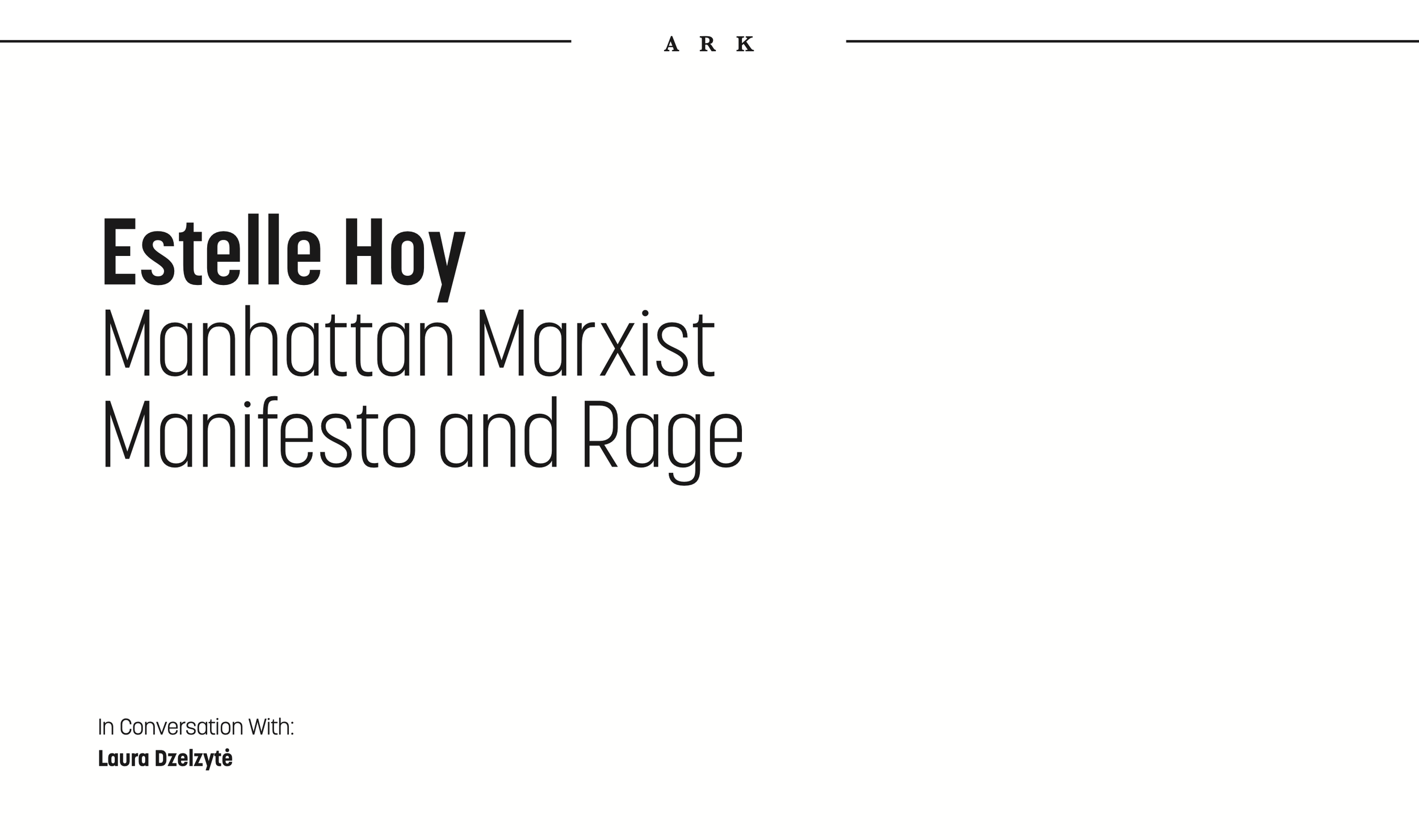 Estelle Hoy | Manhattan Marxist Manifesto and Rage