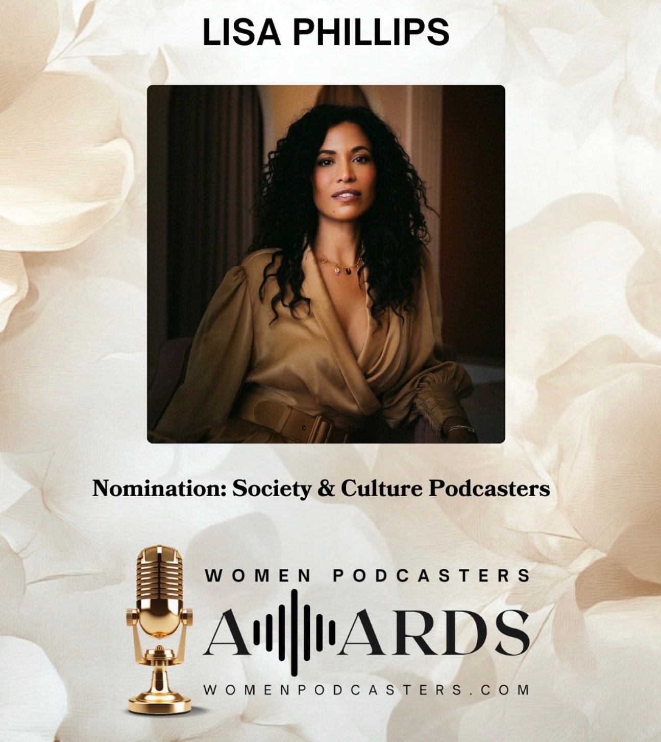 Image of Lisa Phillips, a woman with curly dark hair, dressed in a beige blouse, sitting indoors. The image appears on an award nomination poster for the Society & Culture Podcasters category, part of the Women Podcasters Awards.
