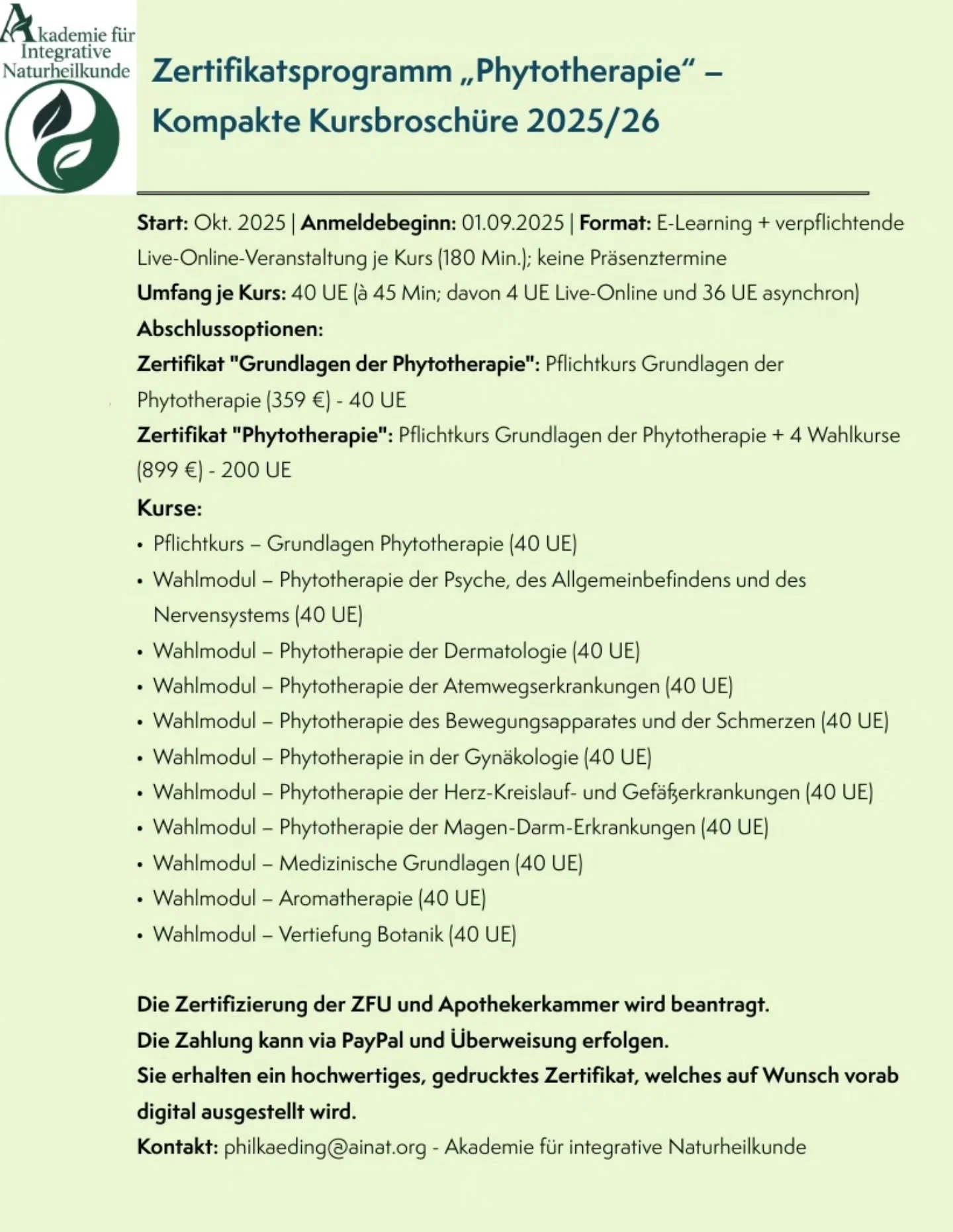 Akademie f&uuml;r integrative Naturheilkunde🪬🔮

❗Fr&uuml;hbucherpreis: 299&euro; / 799&euro;❗

Ein neuer Phytotherapie Zertifikatskurs  startet im Oktober 2025. Evidenzbasierte Phytotherapie begleitet durch den Naturexperten und Autor Phil K&auml;d