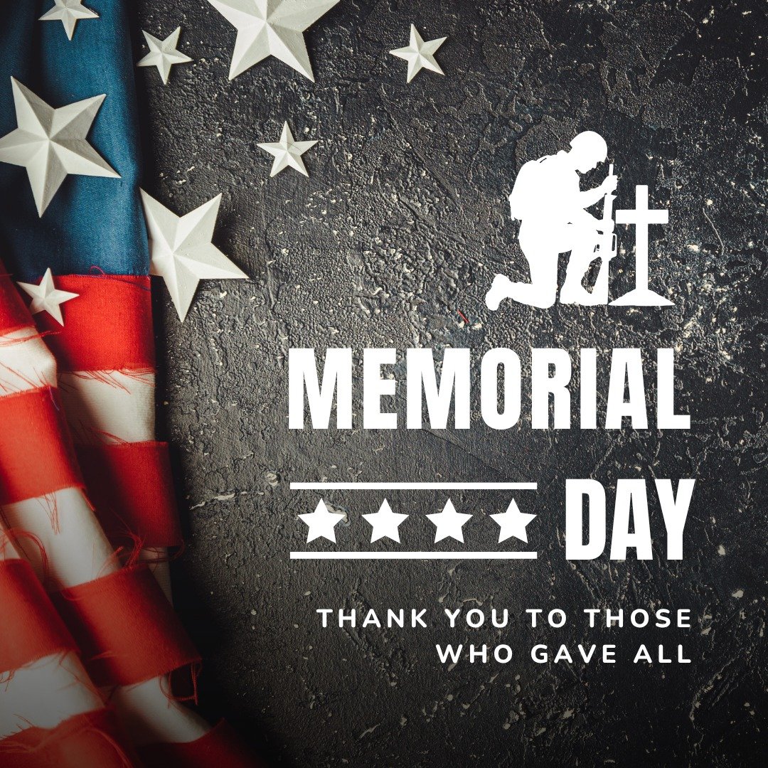 Today, we pause to honor and remember the servicemen and women who made the ultimate sacrifice for our country. We are deeply grateful for their service and keep their families in our thoughts today.

Wishing our community a safe and meaningful Memor