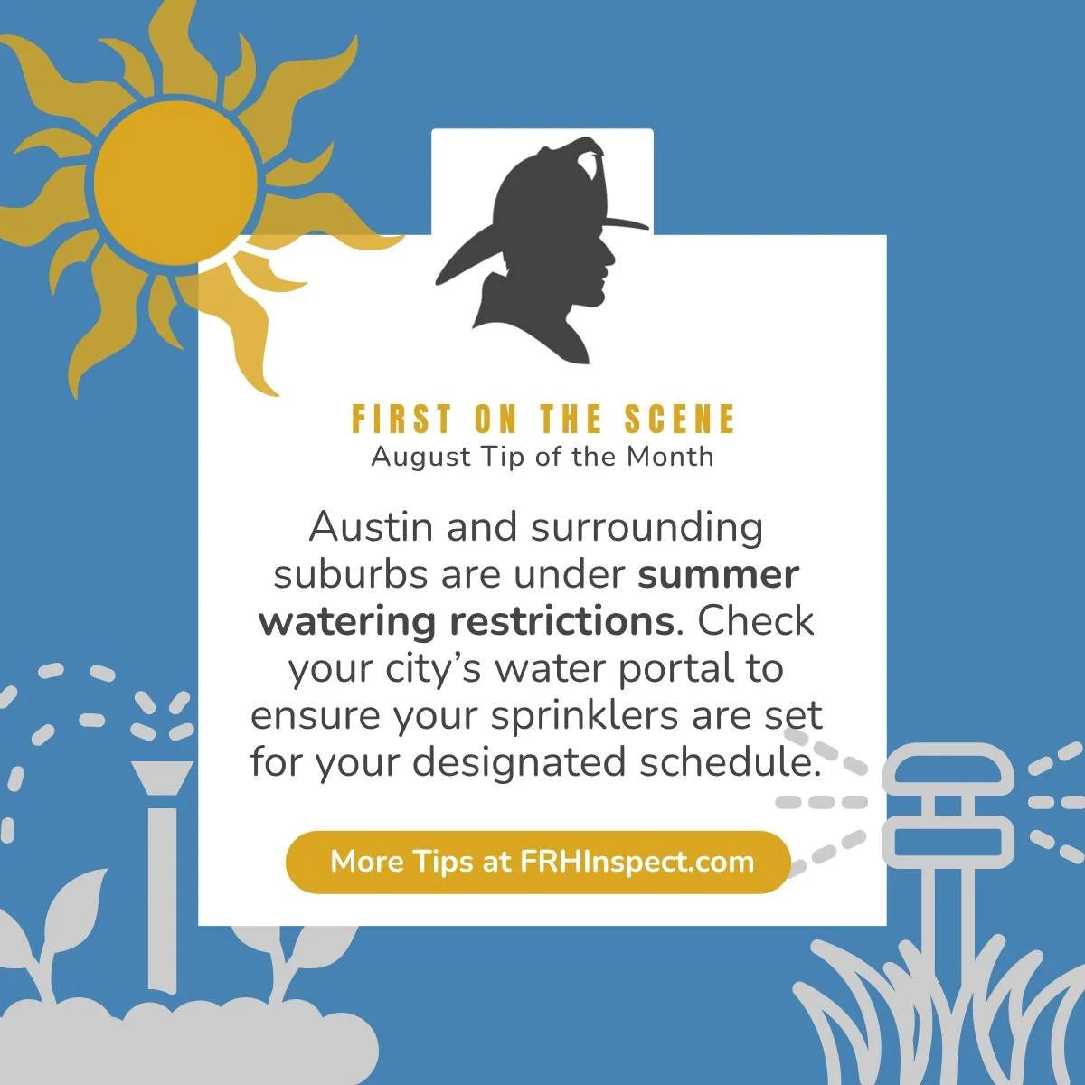 Central Texas living means doing our part to protect our shared water supply during peak August heat. 🌞 It also means avoiding unnecessary city fines that can run anywhere from $500 to $2,000 per violation!

Here is how to be a responsible Texan (an