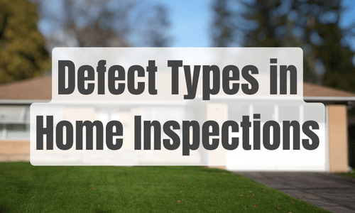 Defect Types in Home Inspections in Austin and surrounding communities