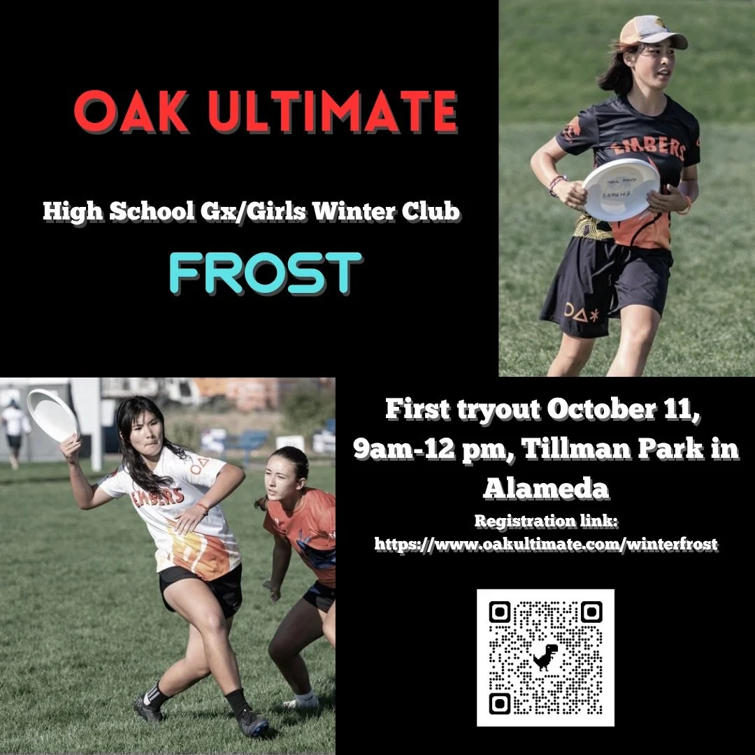 Winter tryouts are here!  More info at:  https://www.oakultimate.com/winterfrost