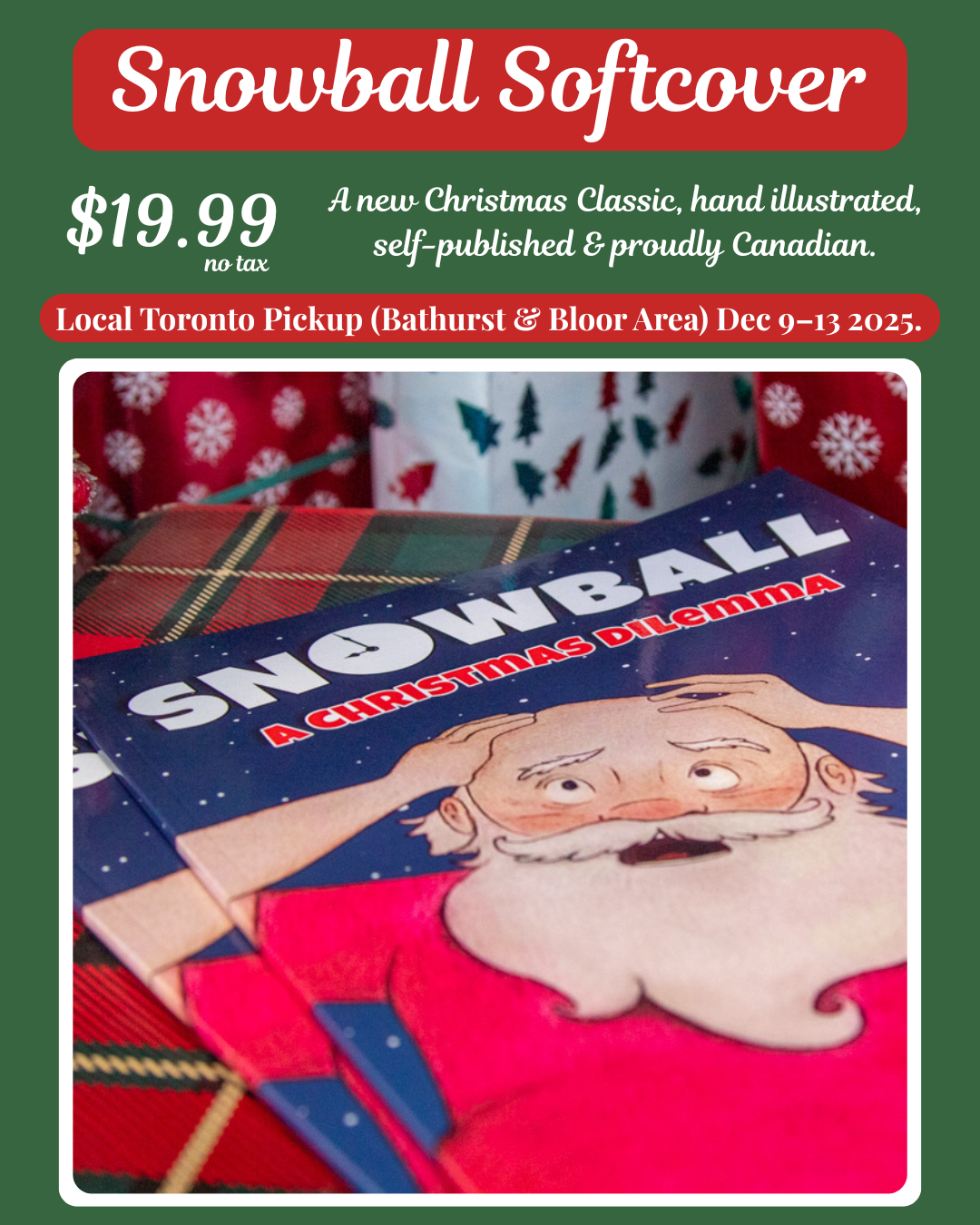 Snowball: A Christmas Dilemma (Softcover)