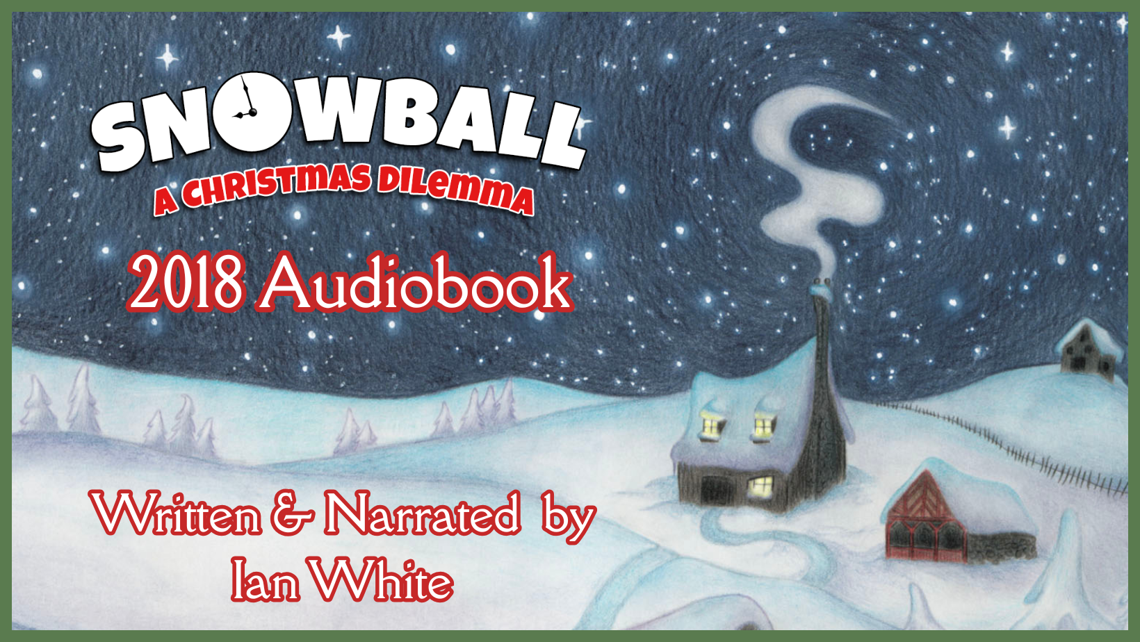 SNOWBALL 2018 AUDIOBOOK COVER DEC25.png