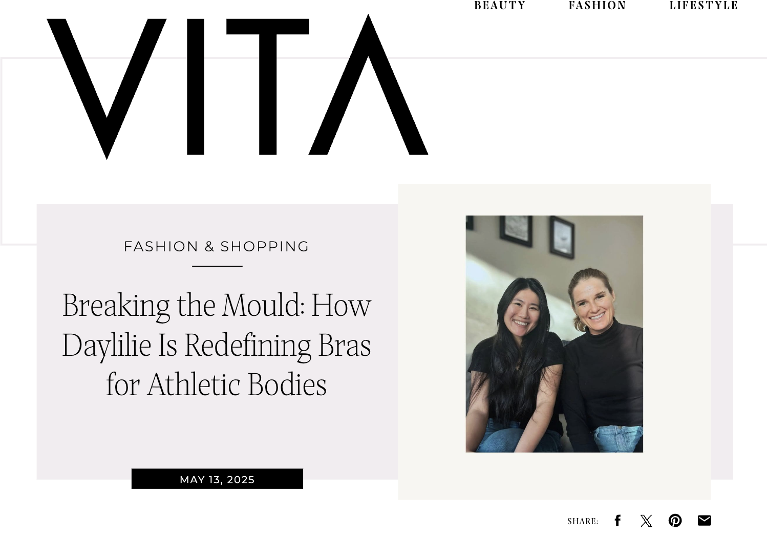 Article page from VITA magazine titled 'Breaking the Mould: How Daylilie Is Redefining Bras for Athletic Bodies'. Published on May 13, 2025. The page includes a photo of two smiling women, one with long black hair, wearing casual clothing, sitting together against a background of framed pictures on a wall.