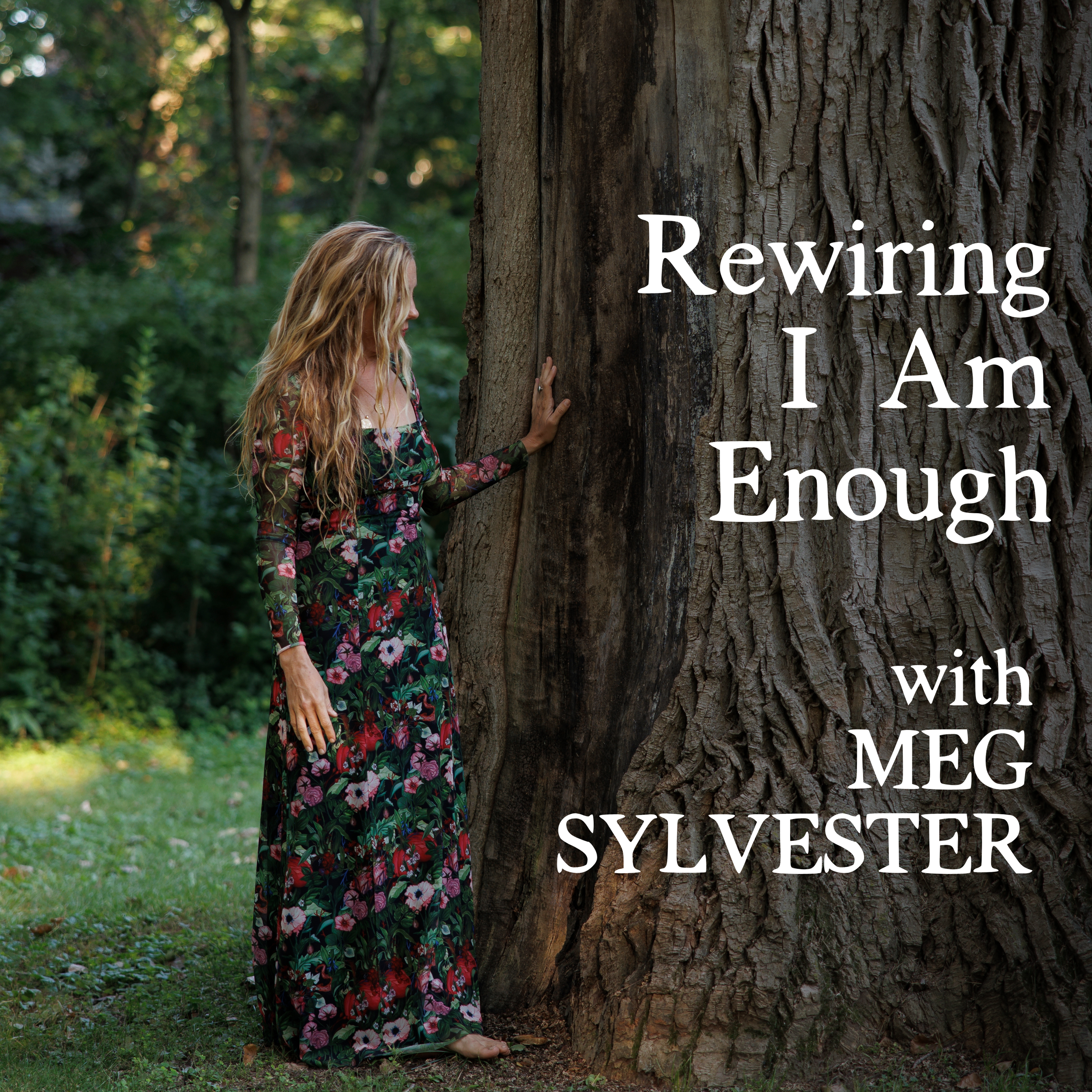 I am Enough: Learning to be Unimpressive with Meg Sylvester