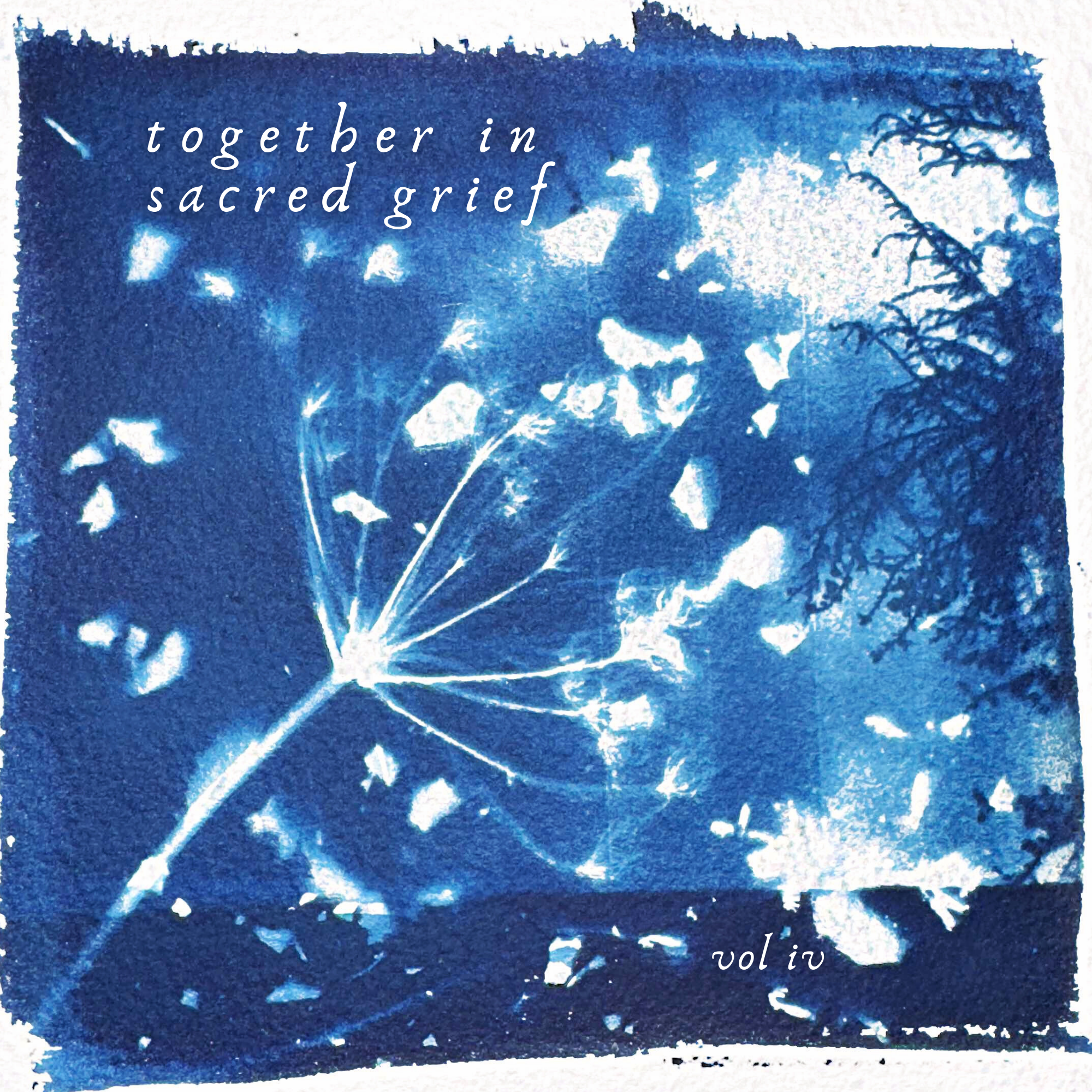 together in sacred grief, vol iv (++)