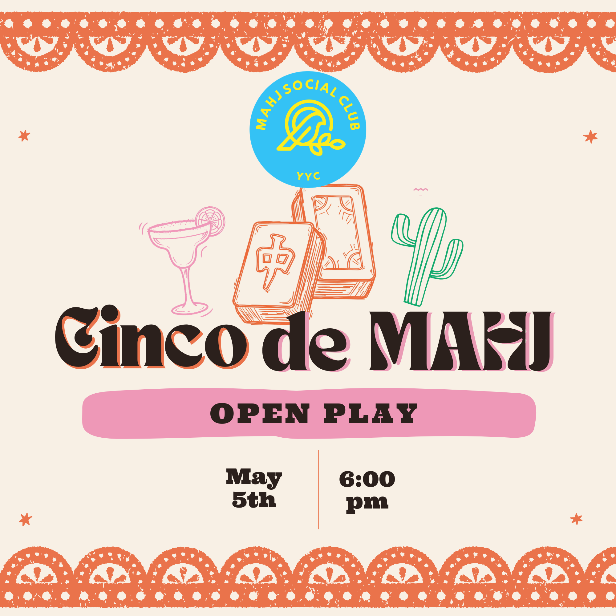 Cinco de MAHJ! 