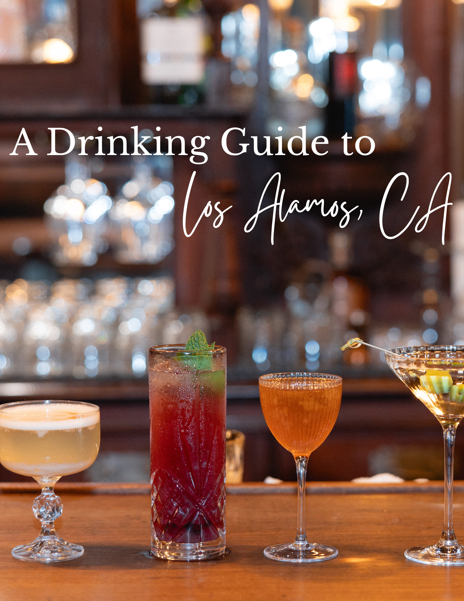 A Drinking Guide to Los Alamos, CA
