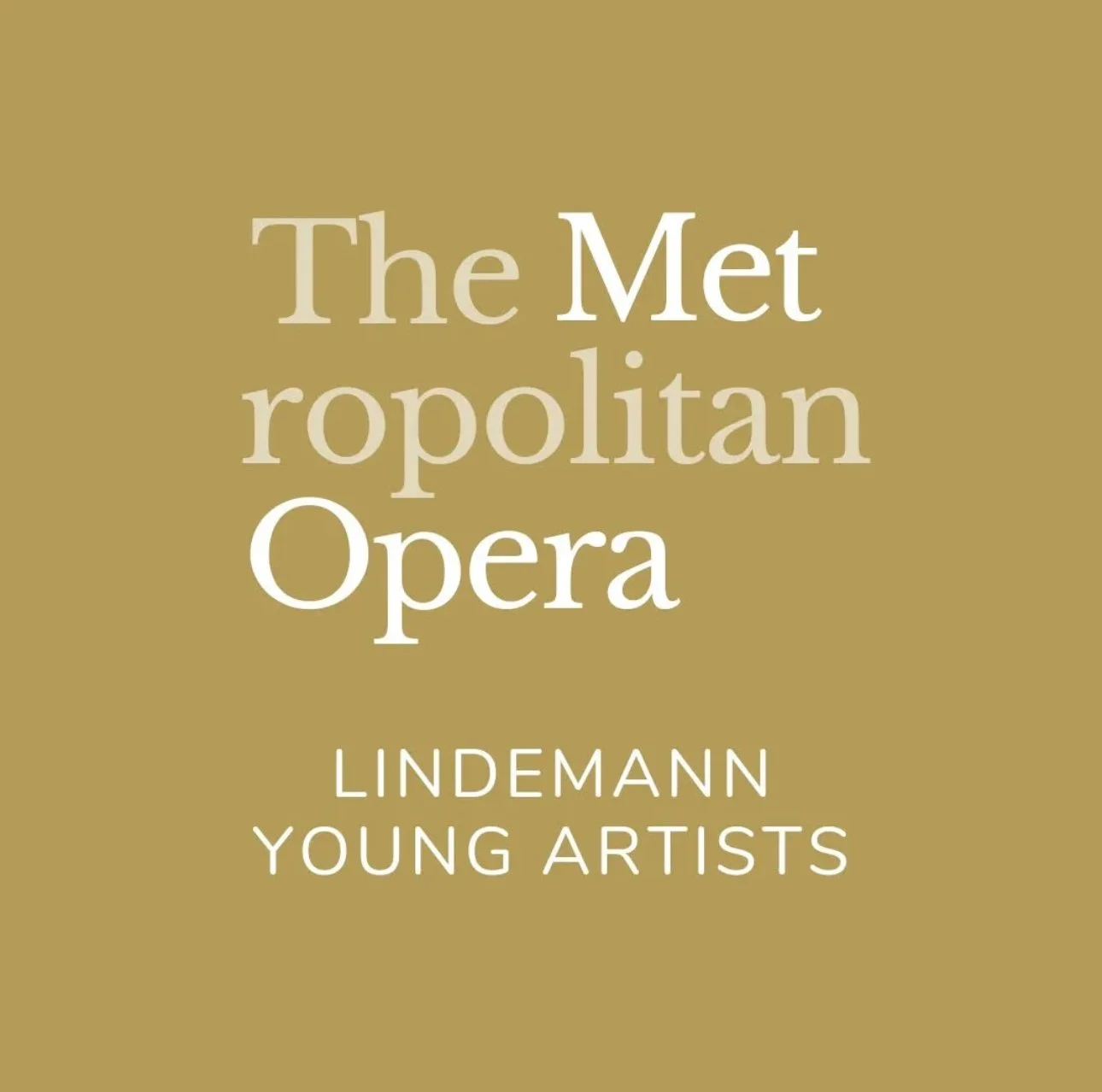 Book cover titled 'The Metropolitan Opera' by Lindemann Young Artists, with a gold background and white text.