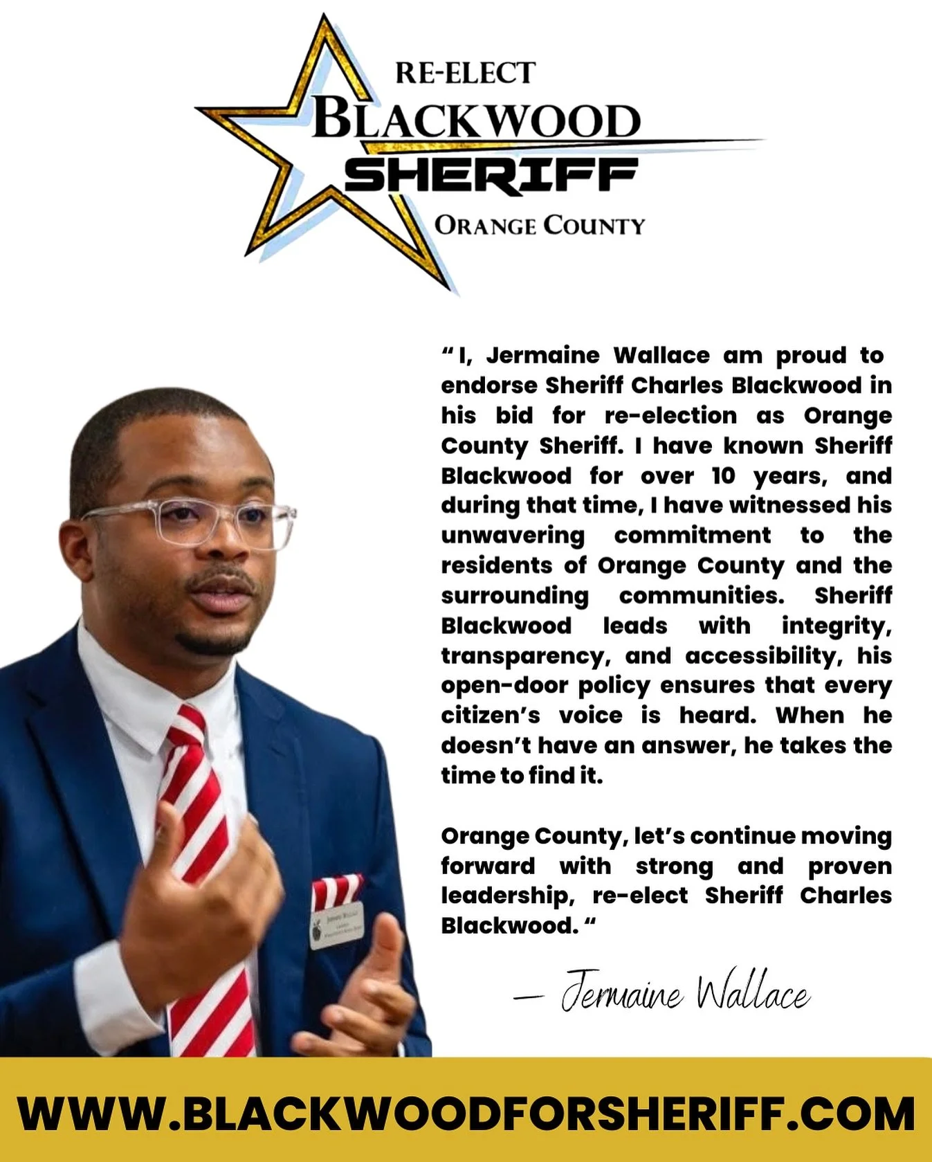 Thank you, Jermaine Wallace for your endorsement and your continued support. ⭐️

If you would like to learn more please visit the website 
WWW.BLACKWOODFORSHERIFF.COM 

#blackwoodforsheriff #orangeco #ocso #hillsborough #chapelhill #mebane #efland #n
