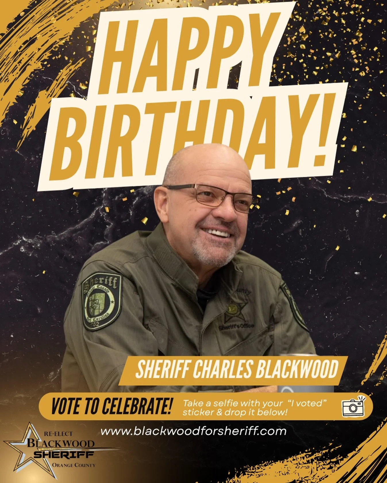 Happy Birthday, Sheriff Charles Blackwood!

Years of service. Decades of experience. A lifetime of commitment to Orange County.
The best gift? Re-electing strong, steady leadership. ✔️🗳️

If you&rsquo;ve voted or plan to today, drop your &ldquo;I Vo