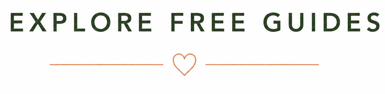 Text graphic with the words 'Explore Free Guides' in green capital letters and a heart icon in the center, flanked by two orange lines.