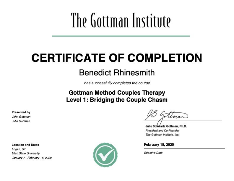 Certificate of completion awarded to Benedict Rhinesmith for Gottman Method Couples Therapy Level 1, Bridging the Couple Chasm, issued by The Gottman Institute on February 18, 2020, signed by Julie Schwartz Gottman.