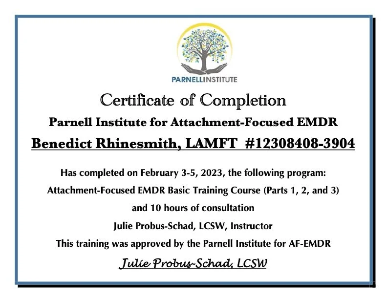 Certificate of Completion from Parnell Institute awarded to Benedict Rhinesmith for completing Attachment-Focused EMDR Basic Training Course, February 3-5, 2023, signed by Julie Probus-Schad, LCSW.