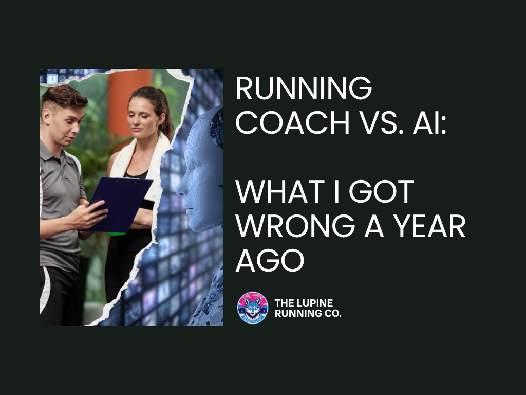 Running Coach vs. AI: What I Got Wrong a Year Ago
