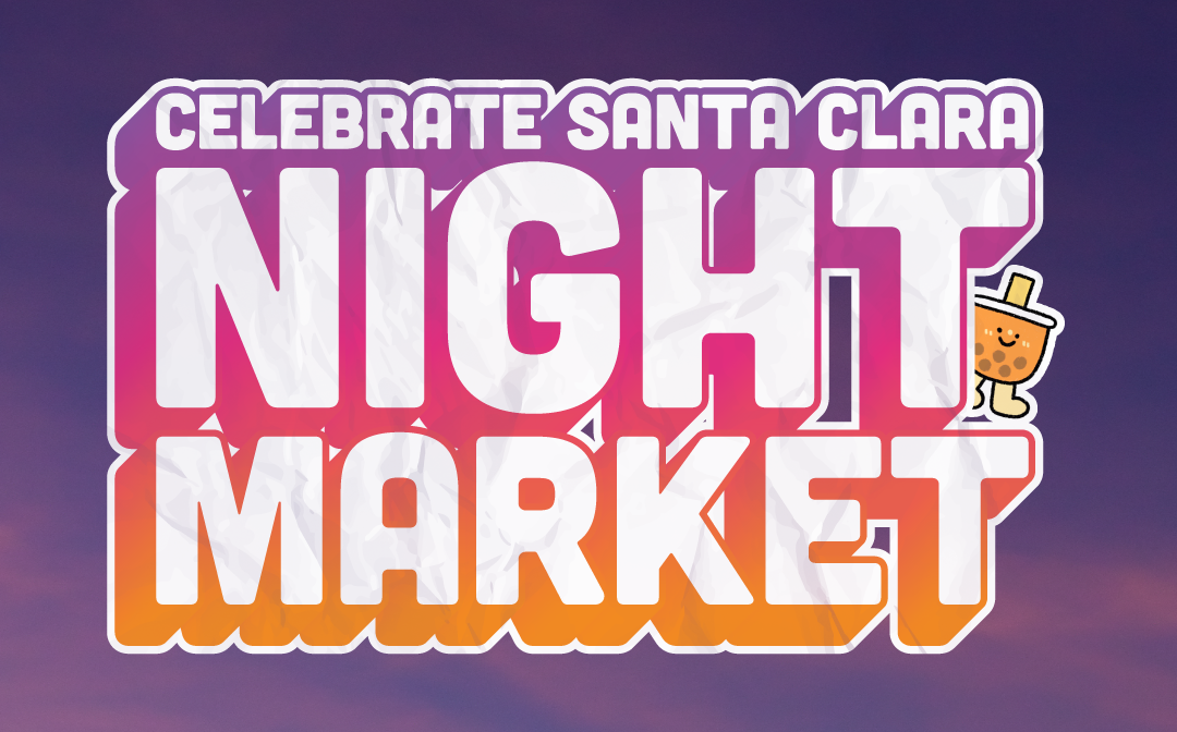 Celebrate Santa Clara: Night Market