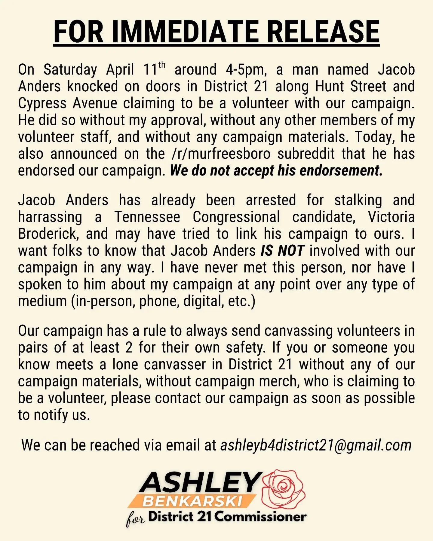 FOR IMMEDIATE RELEASE REGARDING JACOB ANDERS "CANVASSING" OR ENDORSING MY CAMPAIGN.