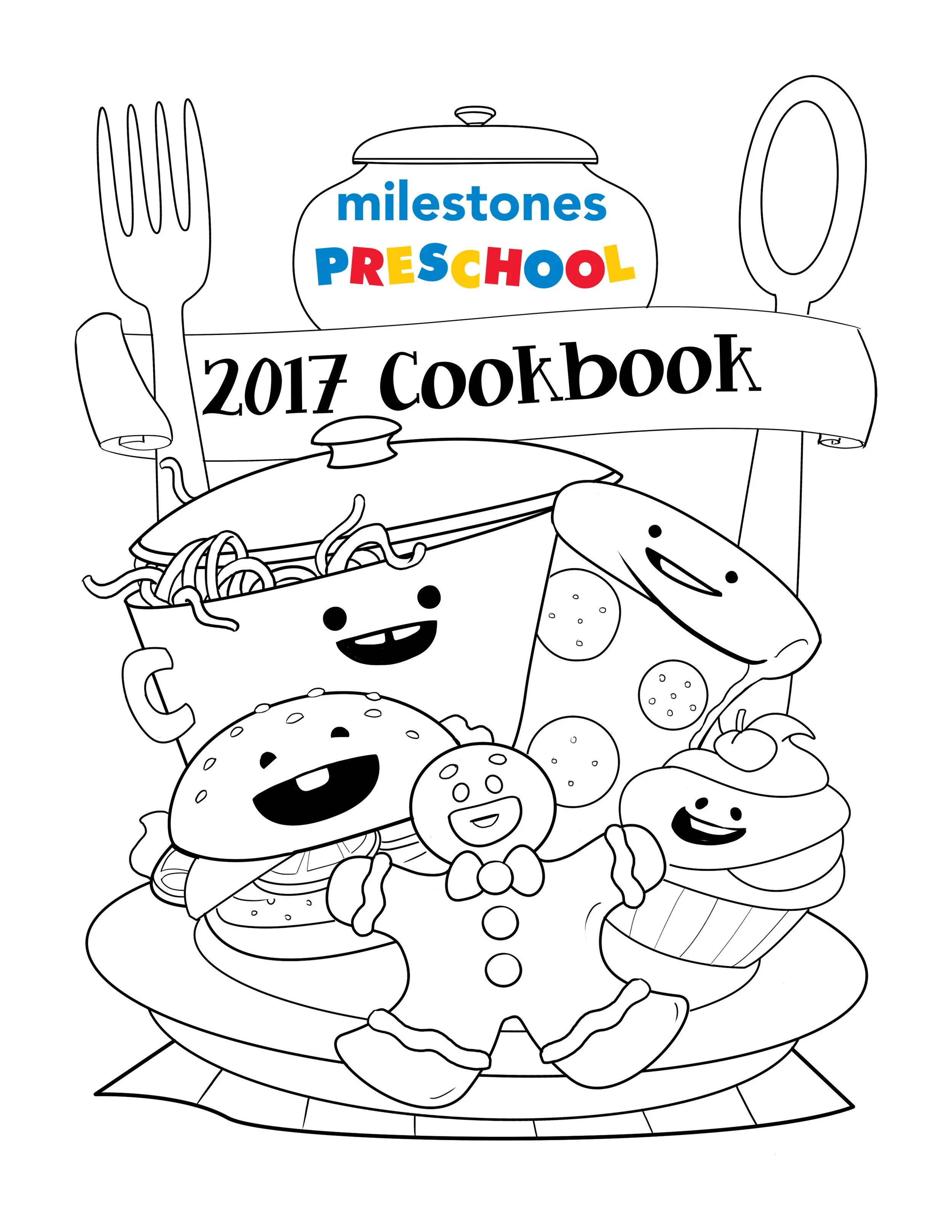 Line drawing of a table with happy animated food characters such as a burger, pizza, fries, sushi, and a hot dog, with a banner that reads 'Milestones Preschool 2017 Cookbook.'