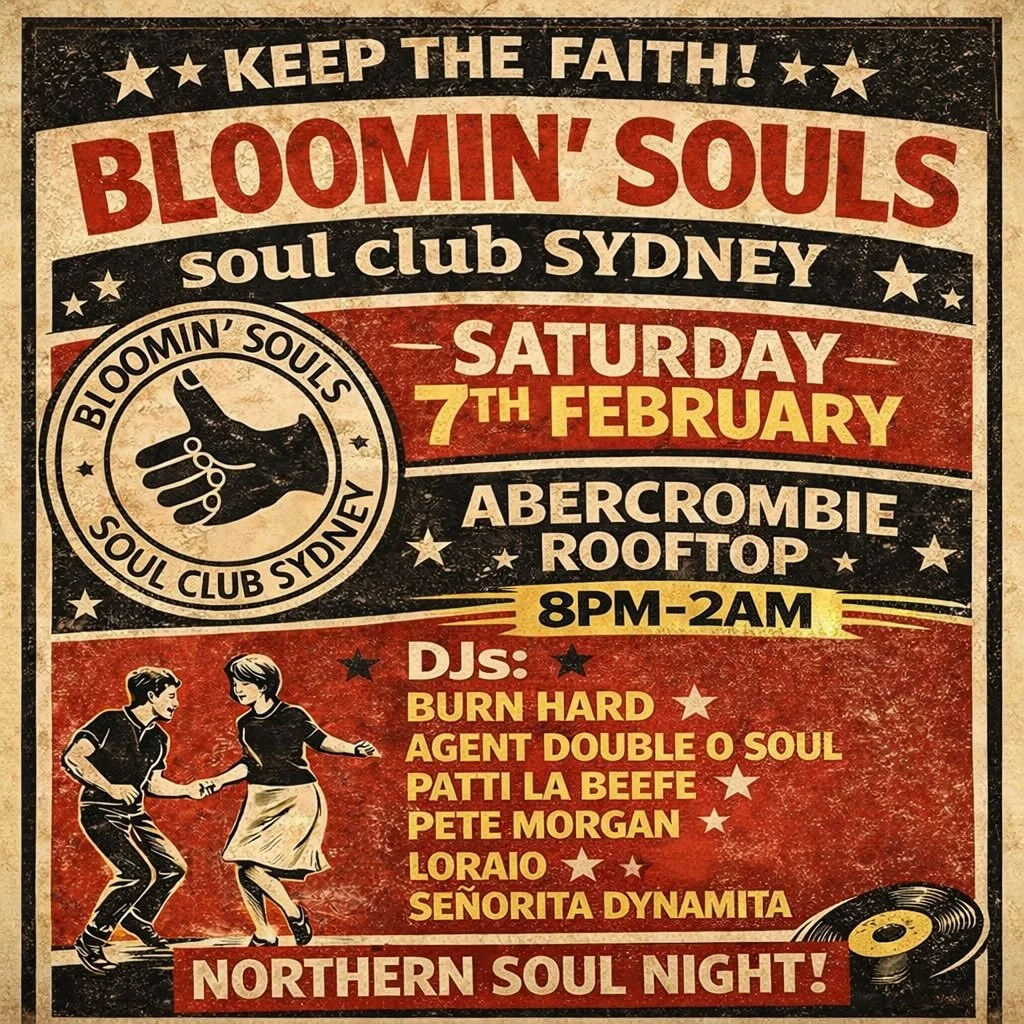 Blooming Souls Soul Club Sydney 🌼
Friday 7 February &middot; @abercrombie.sydney rooftop
8pm till 2am
Free entry before 11pm

Northern Soul on 45s. Fast, rare, and made for the dance floor.

Born in the UK in the 1970s, Northern Soul grew from diggi