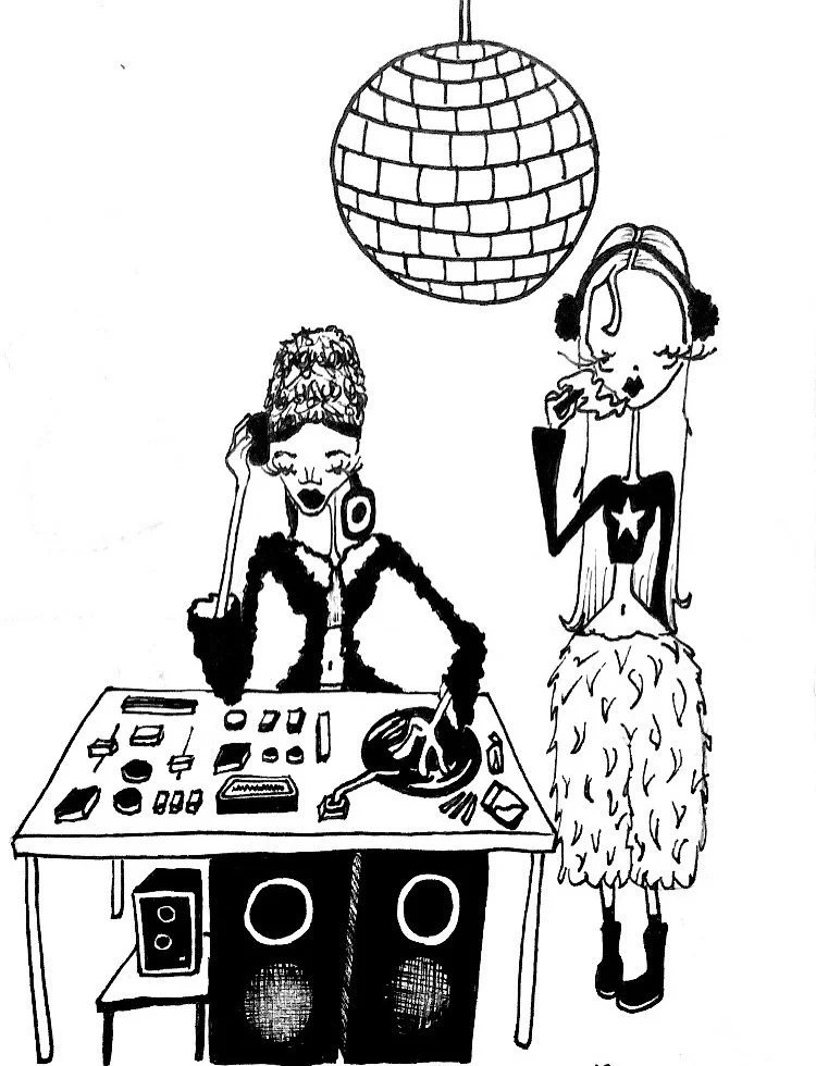 A black-and-white drawing of two women and a DJ with a disco ball hanging above them. The woman on the left is wearing headphones and a furry coat, standing behind a DJ table with various equipment. The woman on the right has long hair, is wearing a star shirt and a furry skirt, and is holding a cigarette to her mouth.