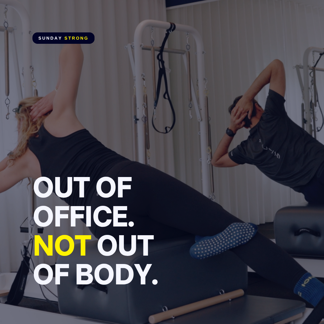 Out of Office. Not Out of Body.