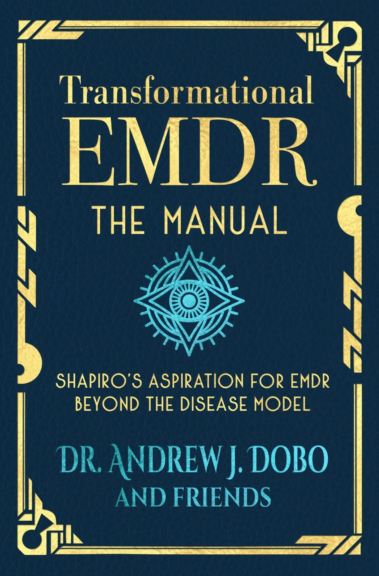 transformational EMDR, Carolyn Lenz, EMDR, book cover, Transformational EMDR the manual book cover