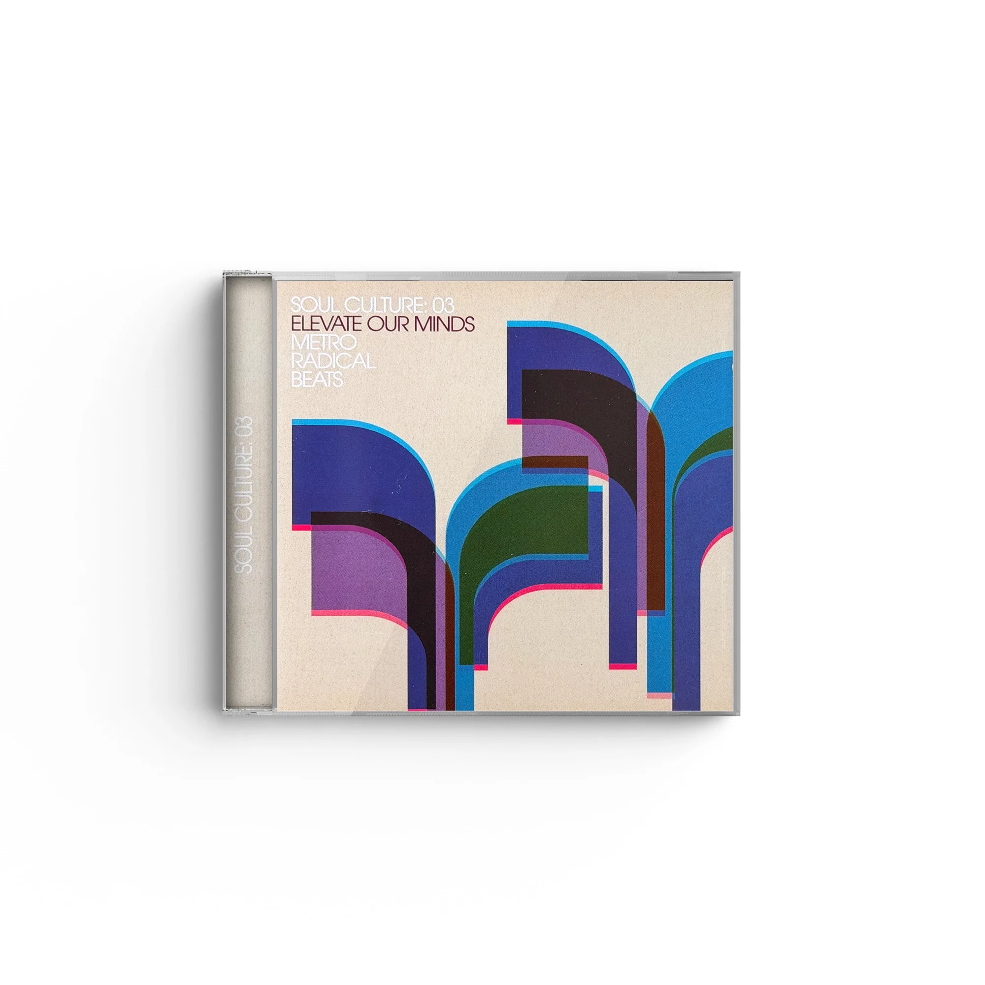 Soul Culture: 03 - Elevate Our Minds - Metro Radical Beats